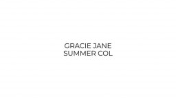 Gracie Jane, Summer Col - Sweetening The Deal 01 03 2023